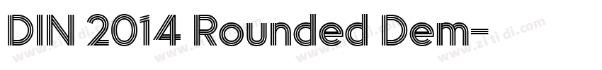 DIN 2014 Rounded Dem字体转换
